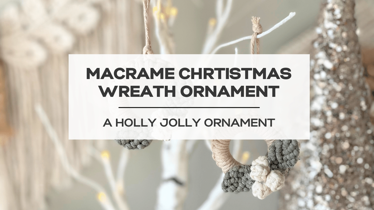 Macrame Christmas wreath ornament - A Wonderful Thought