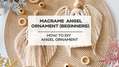 A Beginner's Guide to Creating a Macrame Christmas Angel