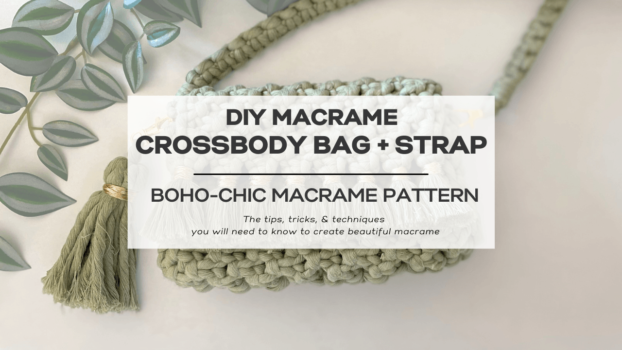 How to DIY Macrame Crossbody Bag Pattern with Strap & Tassel