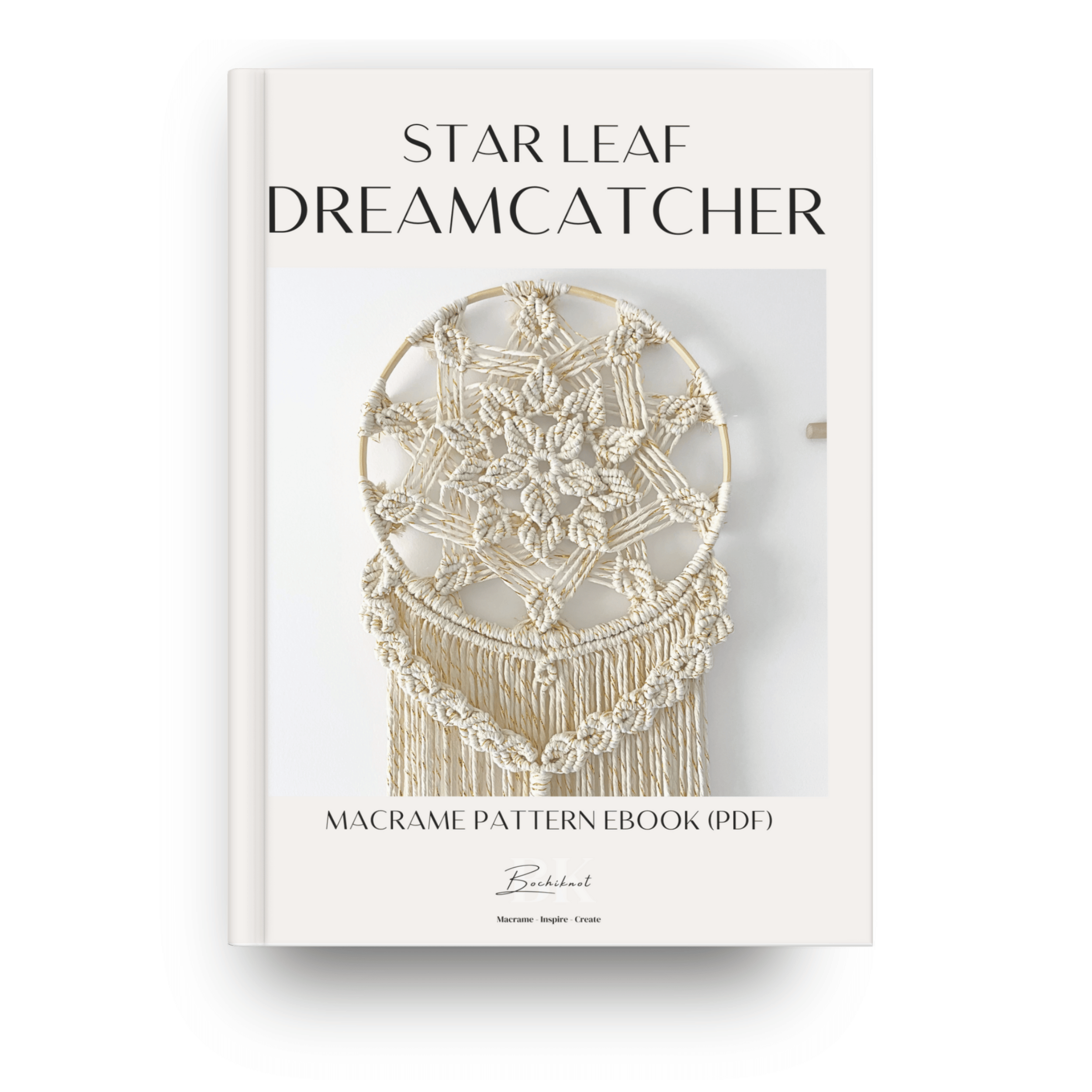 BOCHIKNOT Macrame Star Leaf Dreamcatcher | PDF Pattern + Video