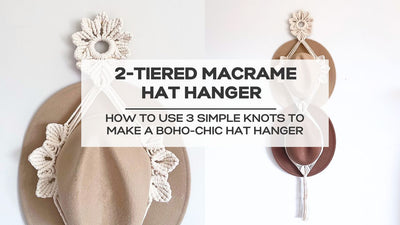 How to Make a Macrame BOHO-CHIC Hat Hanger