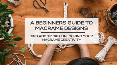 A Beginners Guide to Macrame Design