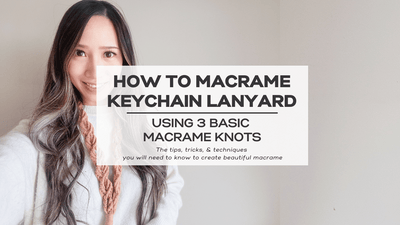 How to Make a Macrame Keychain Lanyard: A Beginner-Friendly Tutorial