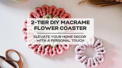 DIY 2-Tier Macrame Flower Coaster: Elevate Your Home Decor with a Personal Touch!