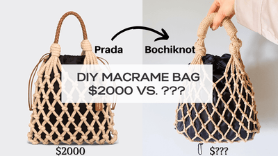 How to DIY a $2000 Prada Macrame Net Bag | 14 Simple Steps for Macrame Beginners