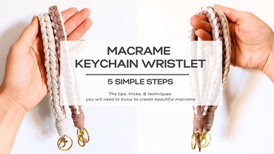 Macrame Keychain Wristlet - Two Styles, One Knot.