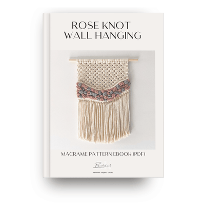 Rose Knot Wall Hanging for Beginners EBOOK