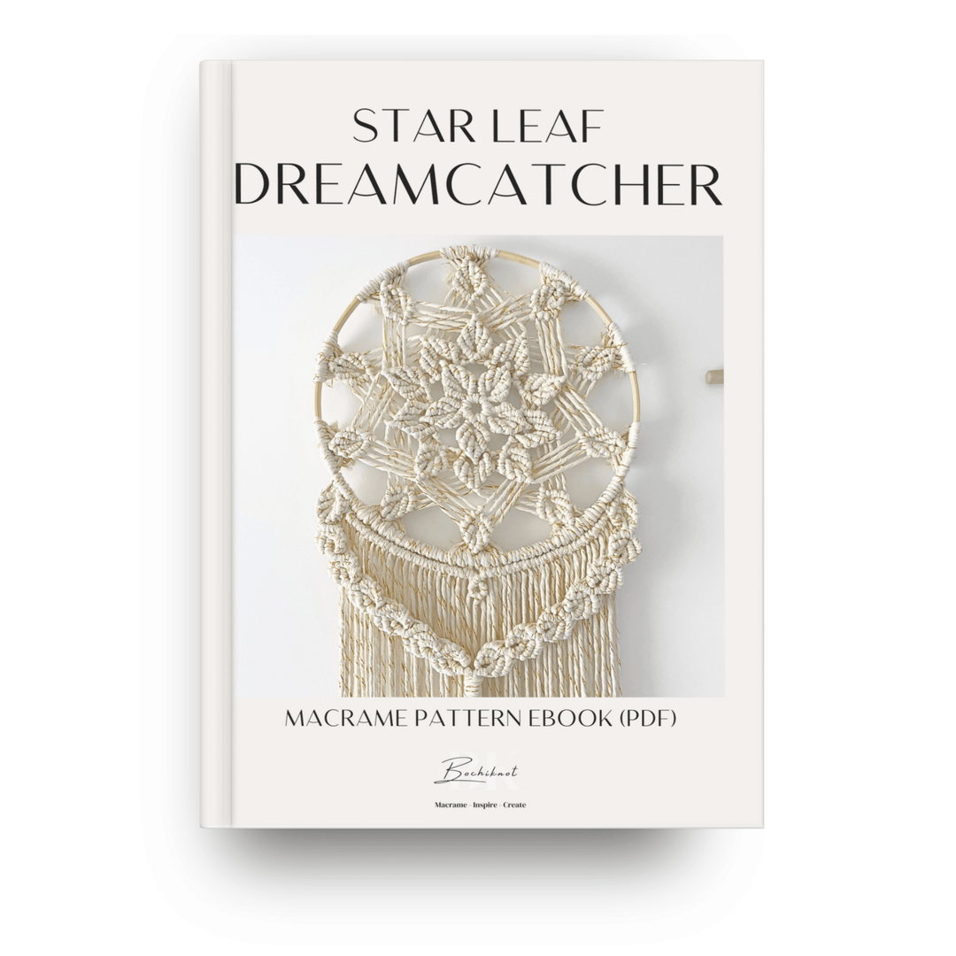 BOCHIKNOT Macrame Star Leaf Dreamcatcher | PDF Pattern + Video
