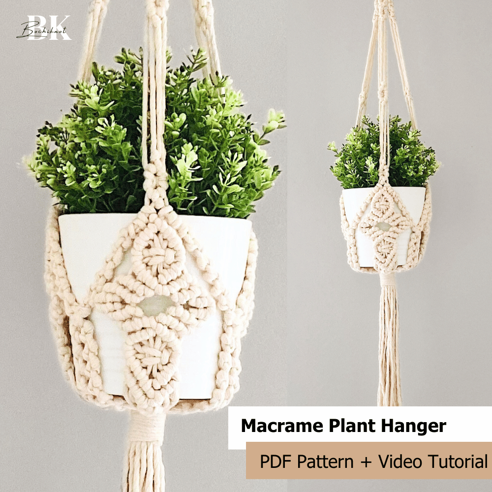 BOCHIKNOT | Macrame Plant Hanger for Beginners | PDF Pattern + Video Tutorial – Bochiknot 15-completely-free-macrame-plant-hanger-patterns-every-beginner-can-make-macrame-for-beginners